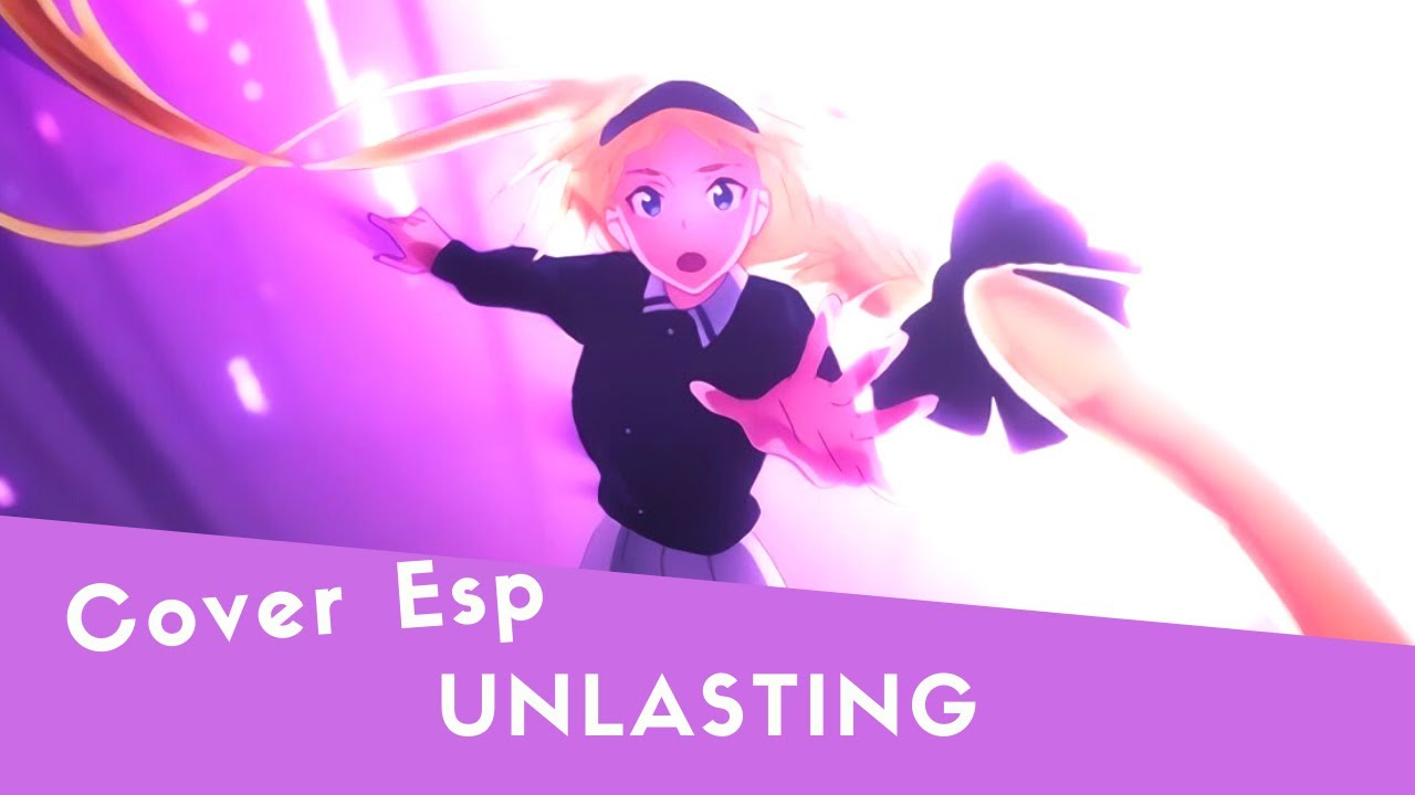 【DarkHole】Sword Art Online Alicization: War of Underworld ED FULL - 'Unlasting' ( Cover Español )