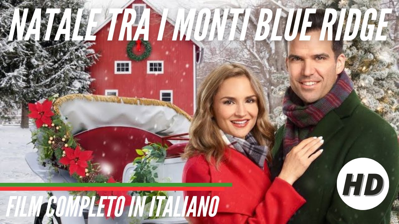 Natale tra i monti Blue Ridge | HD | Commedia | Film Completo in Italiano
