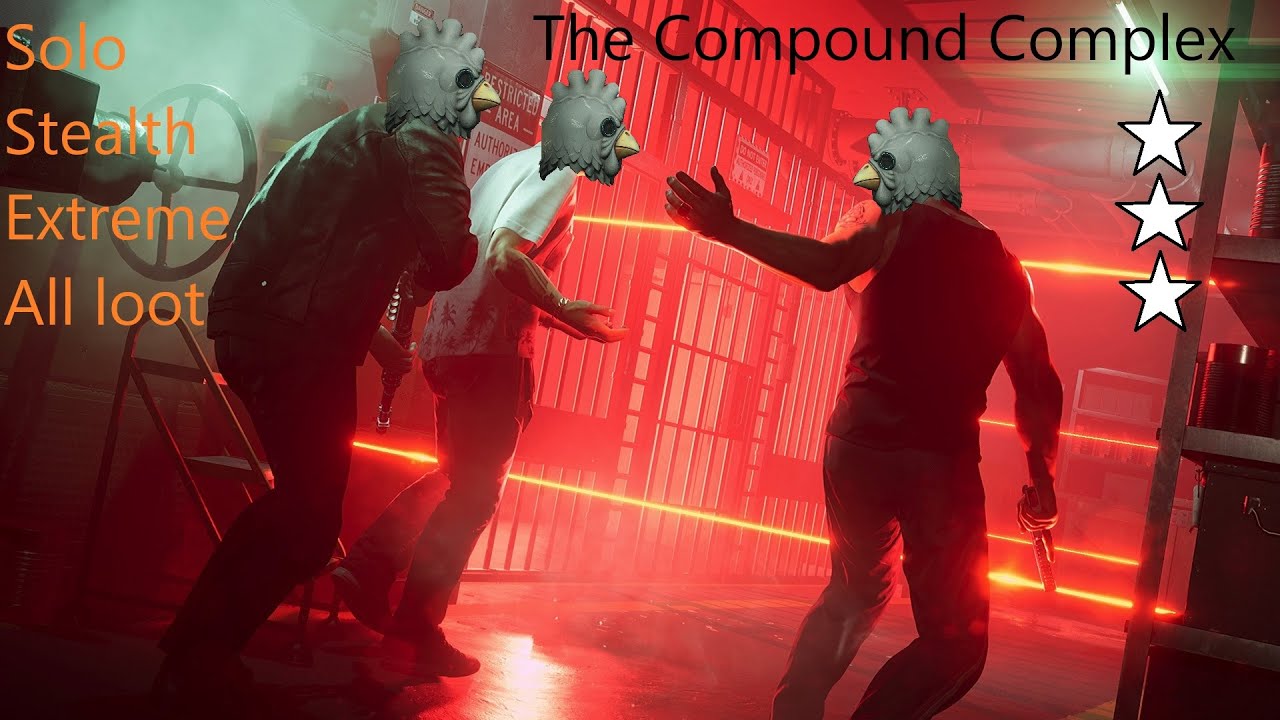 Crime Boss Rockay City The Compound Complex Heist Stealth (Solo, Extreme, 3 stars, All loot)