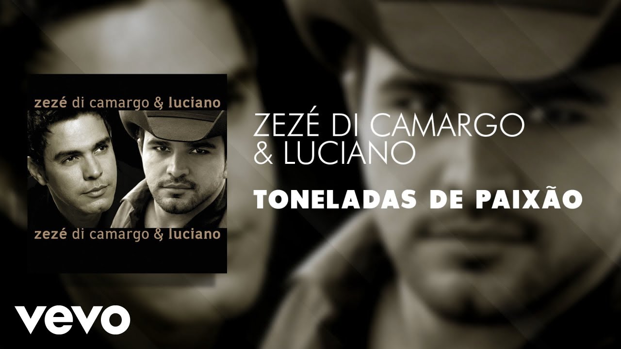Zezé Di Camargo & Luciano - Toneladas de Paixão (Áudio Oficial)