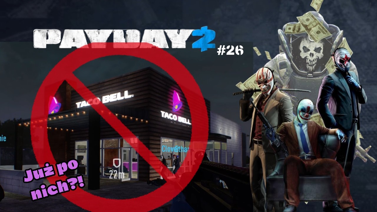 Koniec z nadwagą! WujkoweGranie PayDay2 #26
