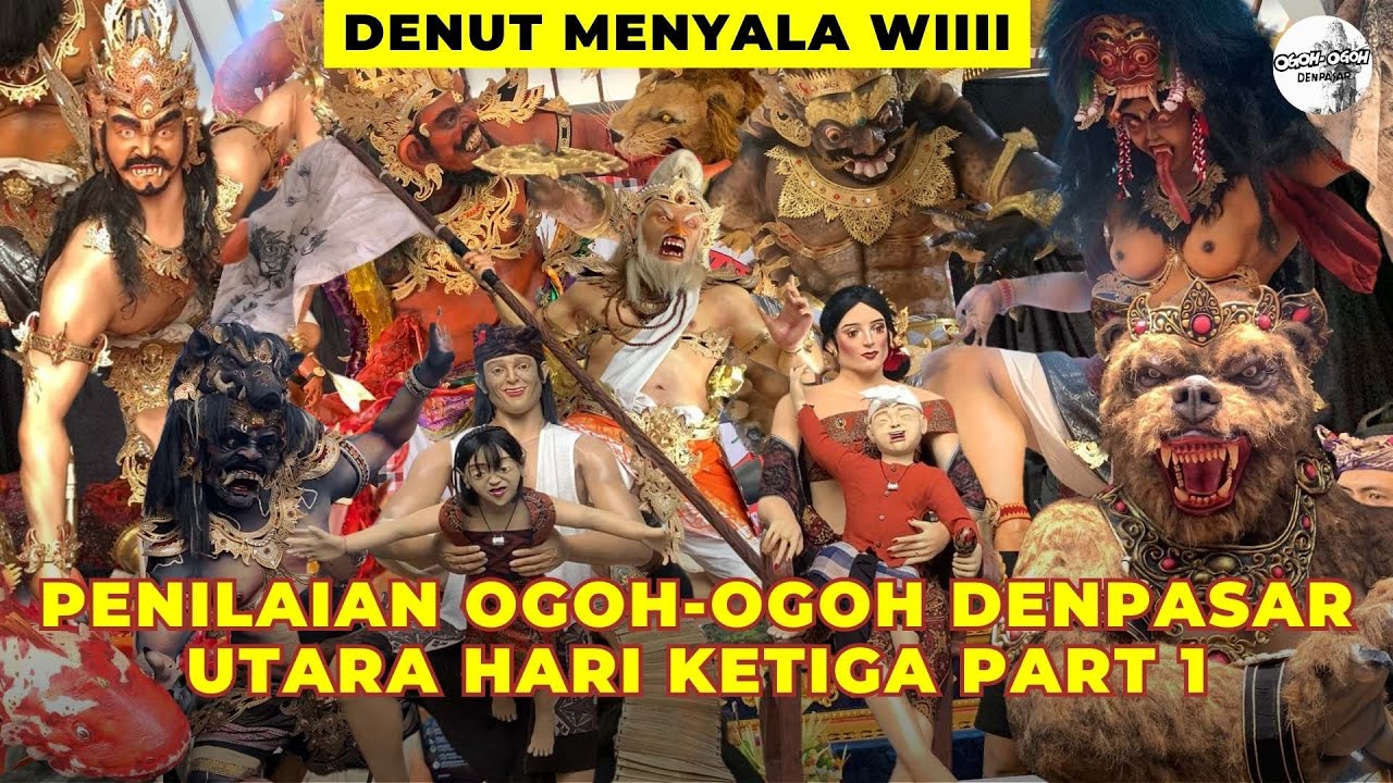 DENUT NI BOS!!! PENILAIAN OGOH-OGOH DENPASAR UTARA 2025 PART 1 #ogohogoh #ogohogohdenpasar