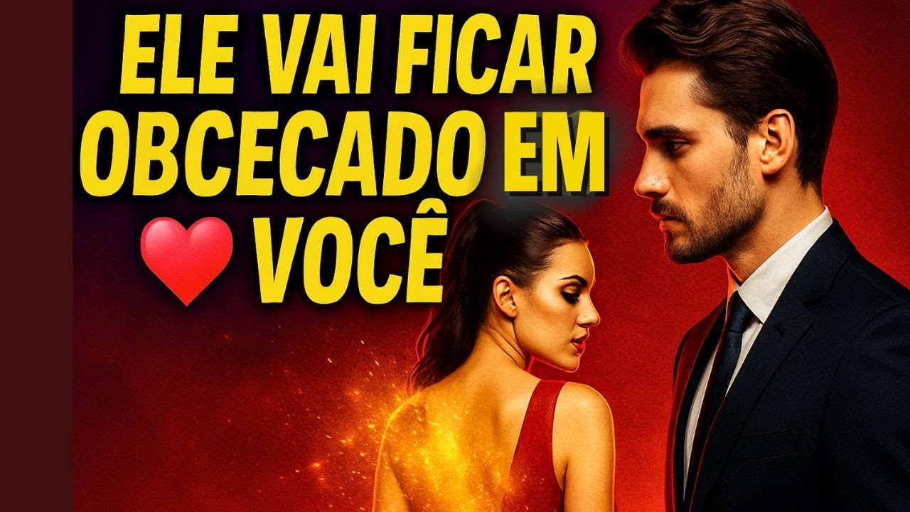 🎵 Mantra Magnético para Deixar um Homem Obcecado por Você (Ative Agora)