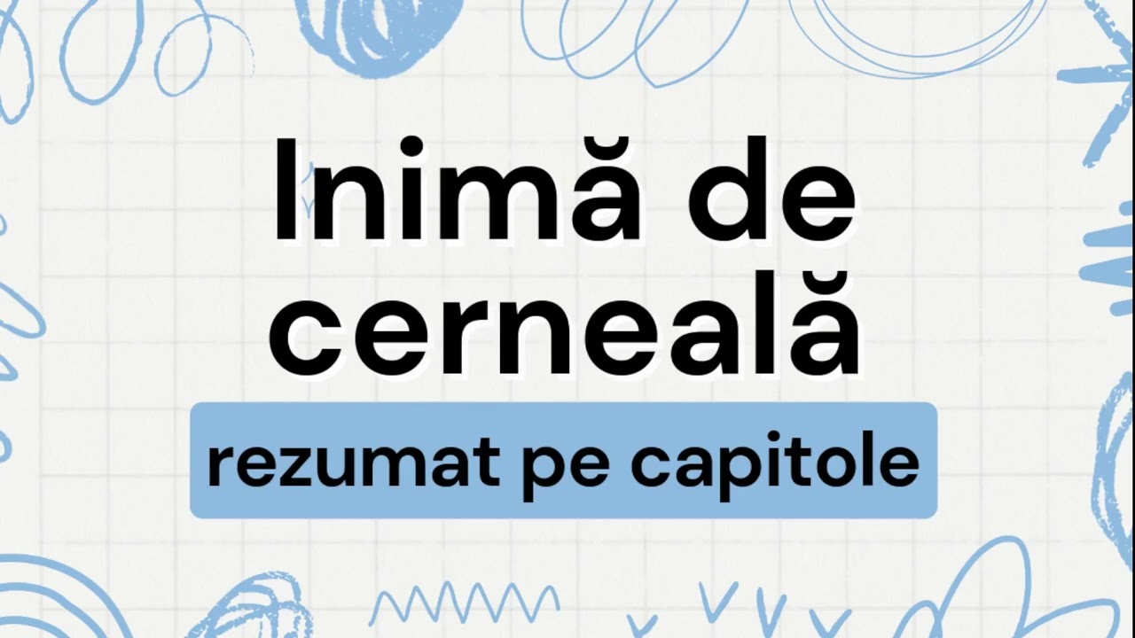 Inima de cerneala rezumat pe capitole