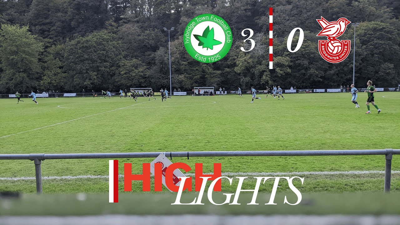 Ivybridge Town 3 - 0 Bridgwater United | Match Highlights