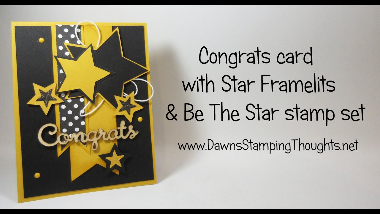 Congrats card using Star Framelits & Be The Star stamp set from Stampin'Up!