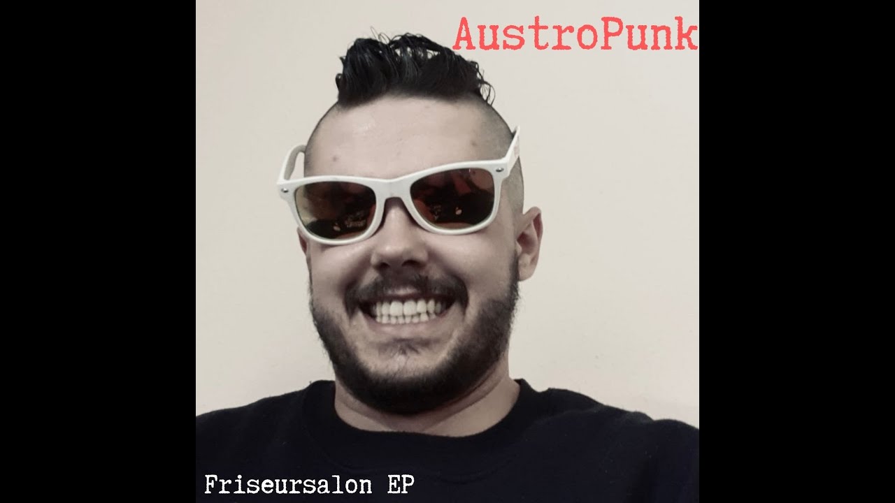 AustroPunk - Friseursalon EP