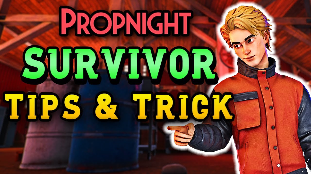 Propnight Survivor Guides w/ *TIPS & TRICKS*  | Pronight Gameplay and Highlights