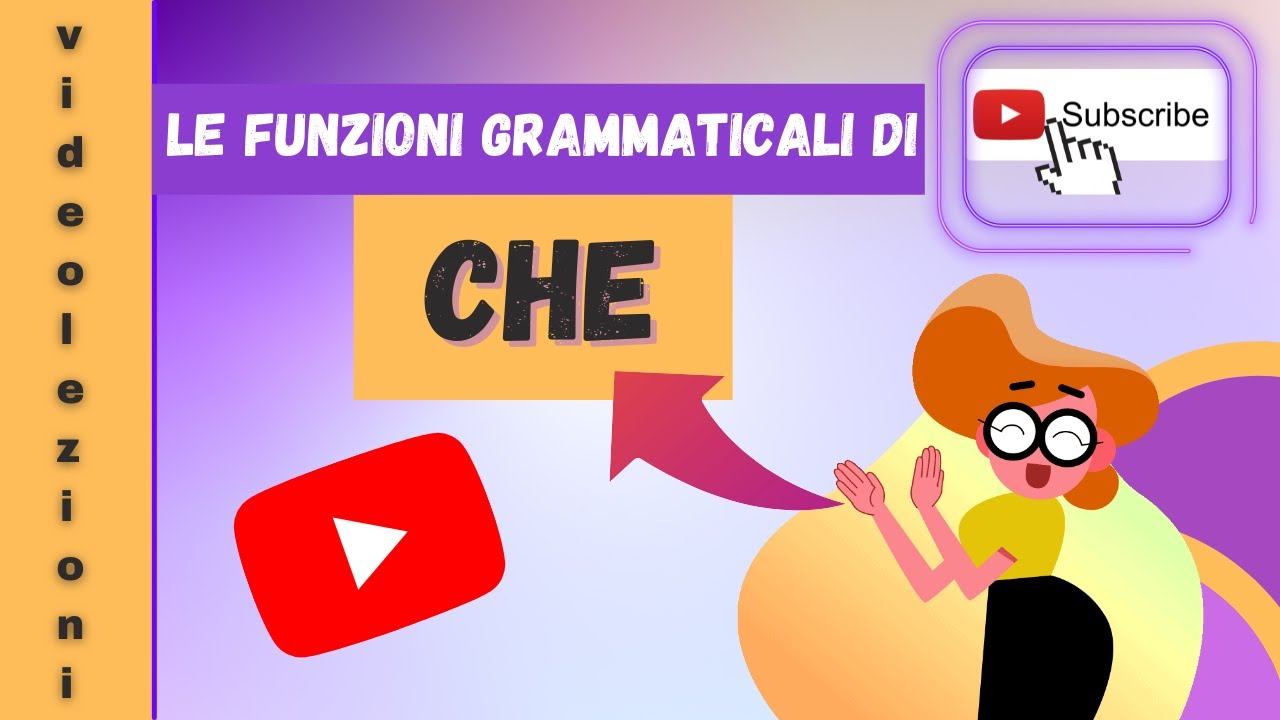 CHE e le sue funzioni grammaticali