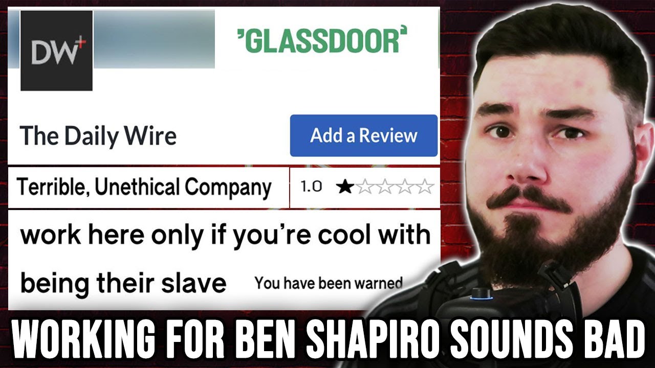 Working for Ben Shapiro and The Daily Wire Sounds like a NIGHTMARE