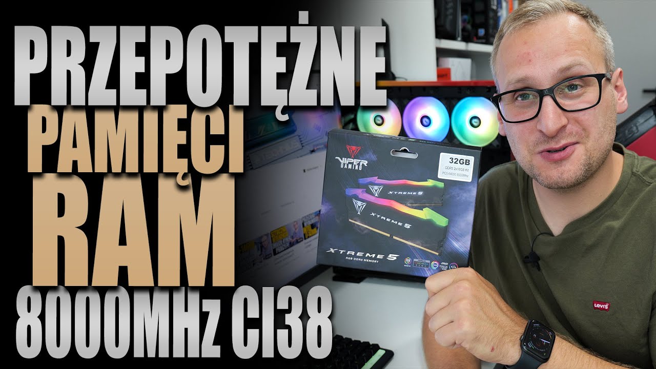 Przepotężny RAM 8000 MHz Cl38