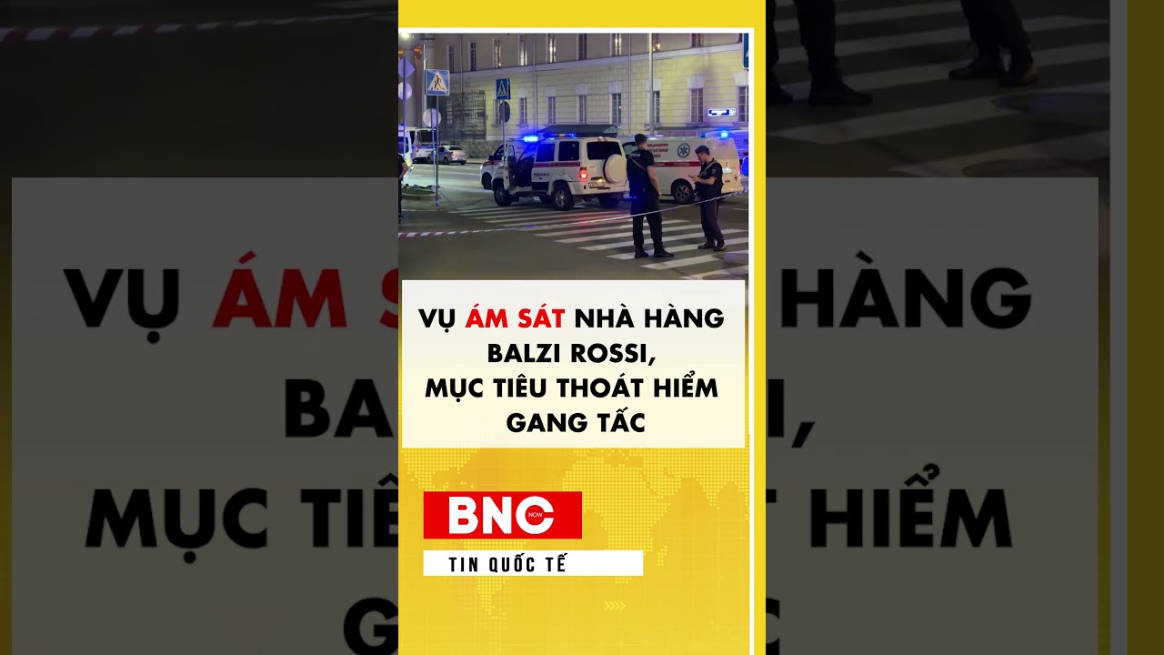 Vụ &aacute;m s&aacute;t nh&agrave; h&agrave;ng Balzi Rossi: Mục ti&ecirc;u tho&aacute;t hiểm gang tấc #shorts