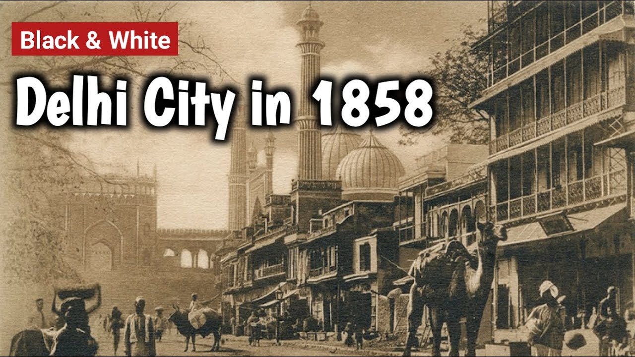 Delhi City in 1858 / Old Delhi City / India Before Independence / British Rule #Delhi #MyPastLife