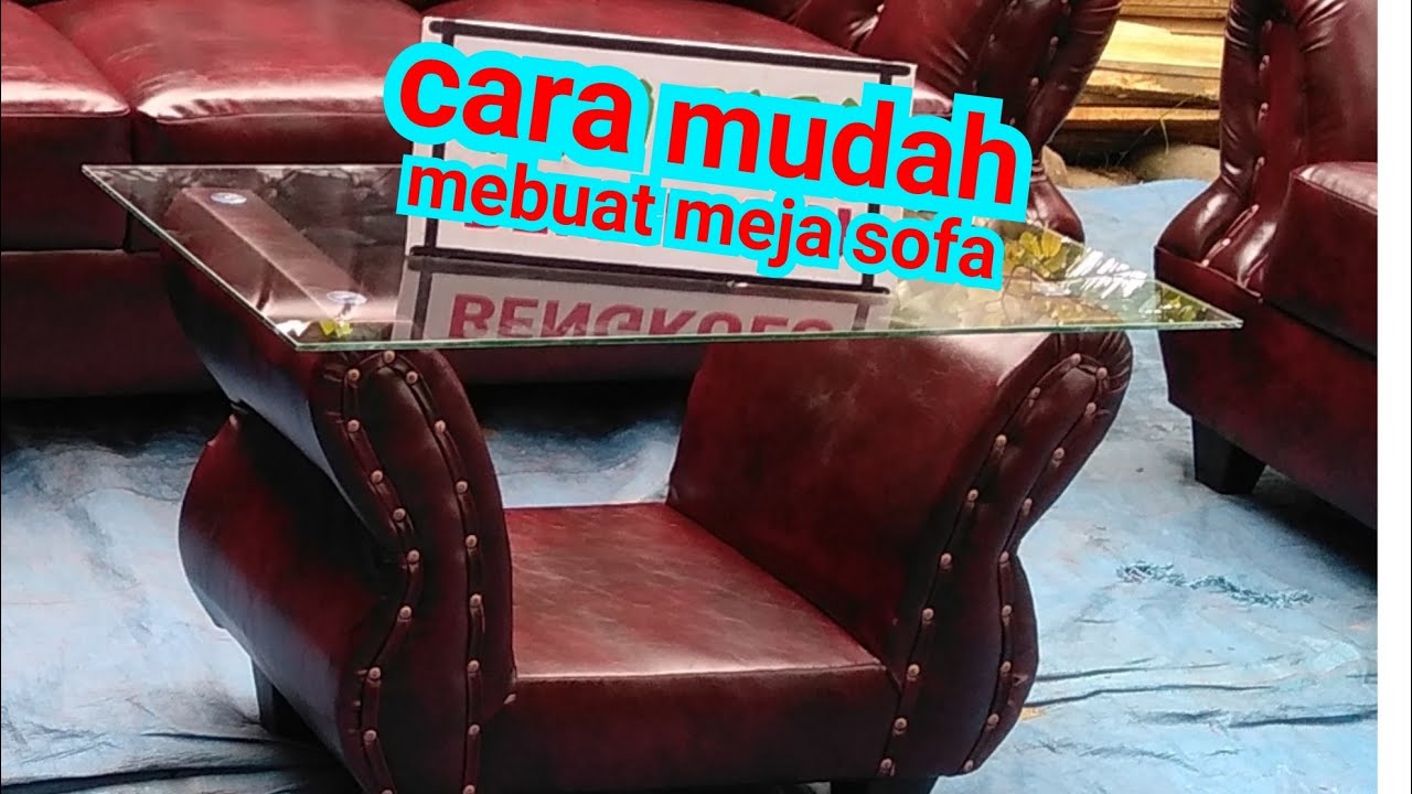 Cara membuat meja sofa