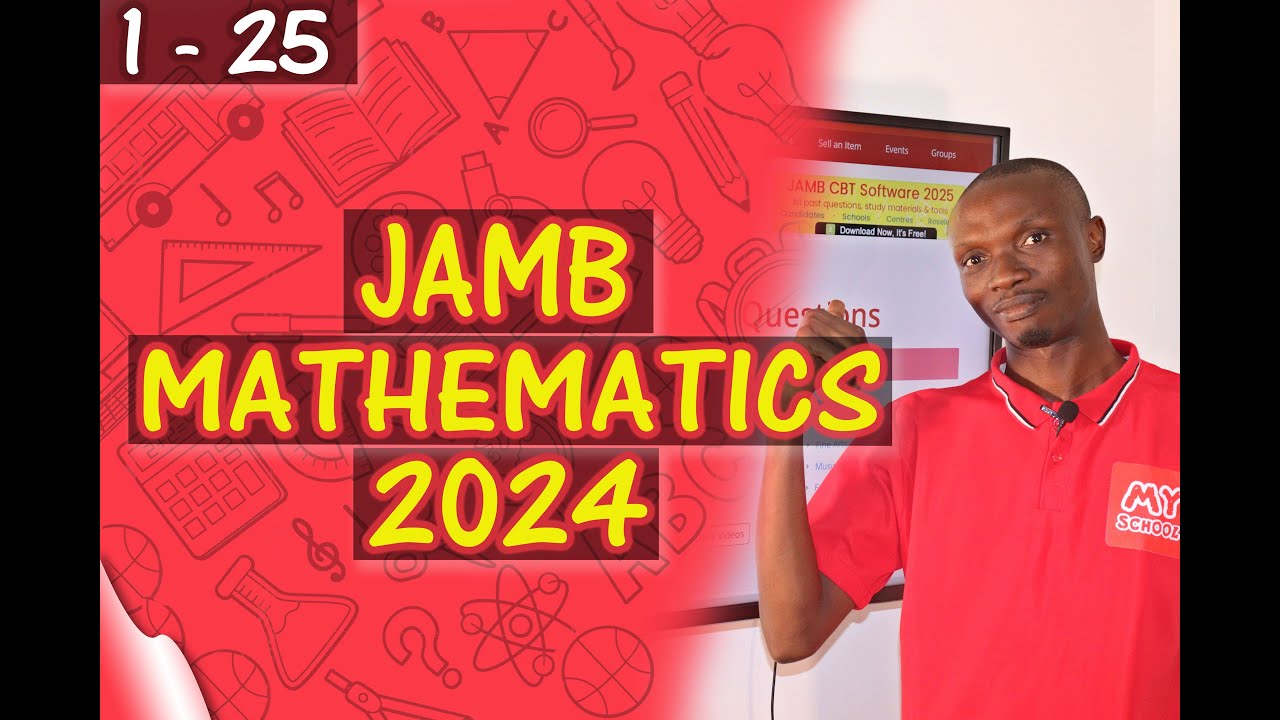 JAMB CBT Mathematics 2024 Past Questions 1 - 25