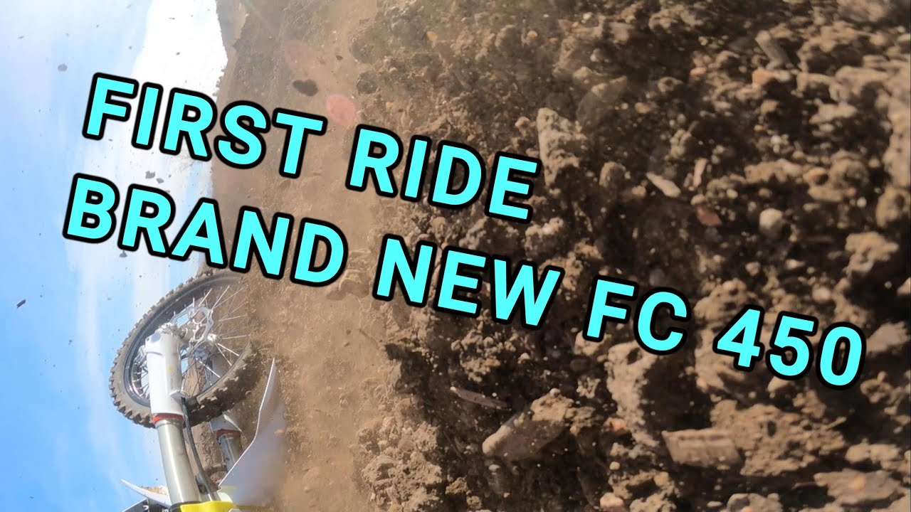 FIRST RIDE BRAND NEW FC 450!!!