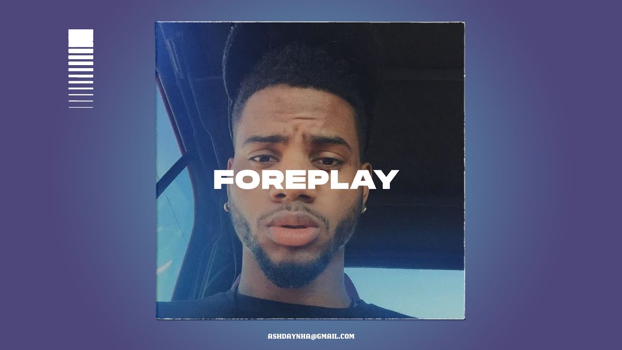 Bryson Tiller Type Beat 2022 - Foreplay