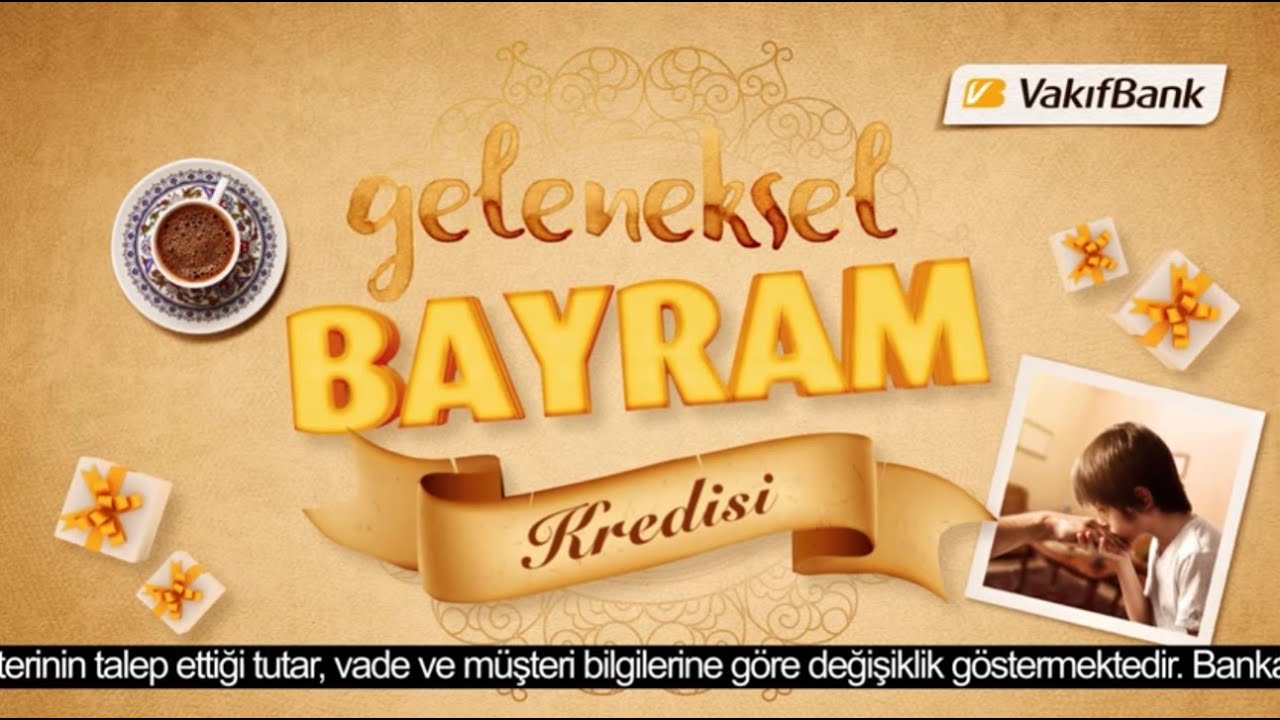 VakıfBank Geleneksel Bayram Kredisi