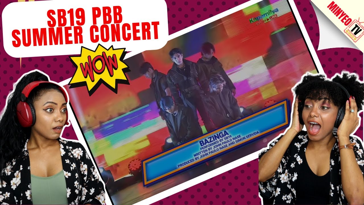 SB19 - Bazinga and MAPA on PBB Big Summer Concert PBB Season 10 | Latinas Reaction - Minyeo TV 🇩🇴