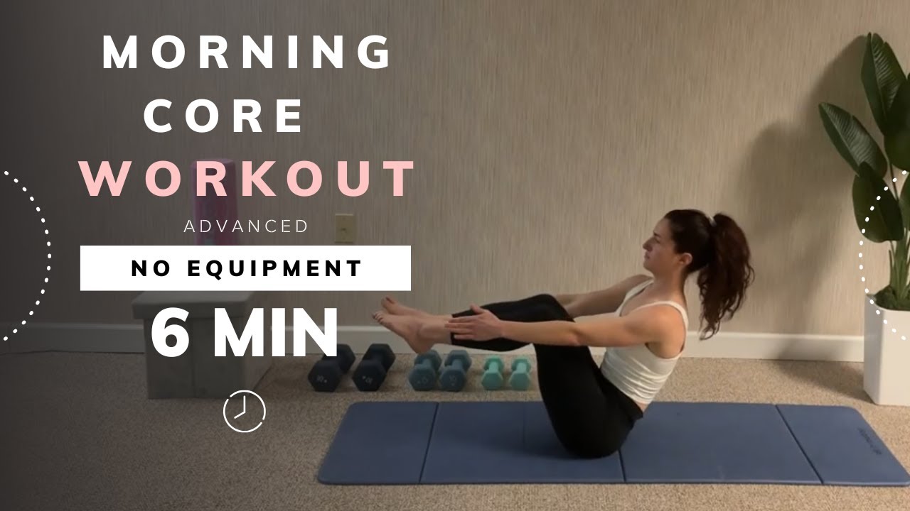 6-Min Morning Core Crusher: Start Your Day Strong!  (Advanced)