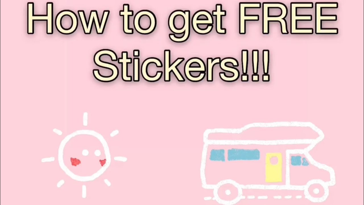 How to get FREE stickers from company&rsquo;s