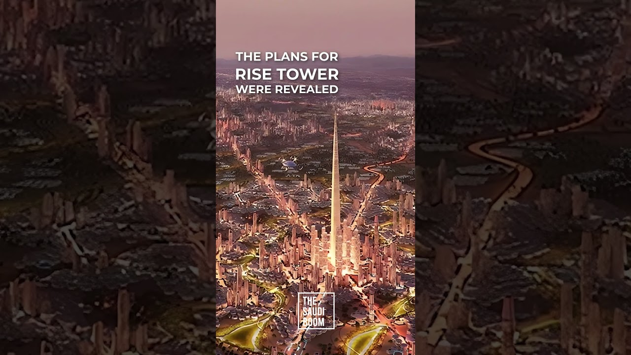 Rise Tower, Riyadh - World's Tallest Sky Scrapper