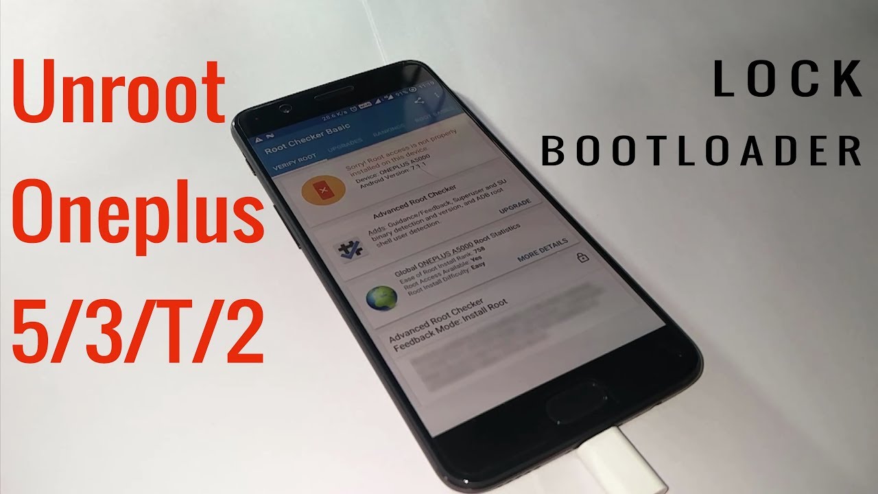 How to Unroot Oneplus 5 /3t/3/X/2 | LOCK Bootloader