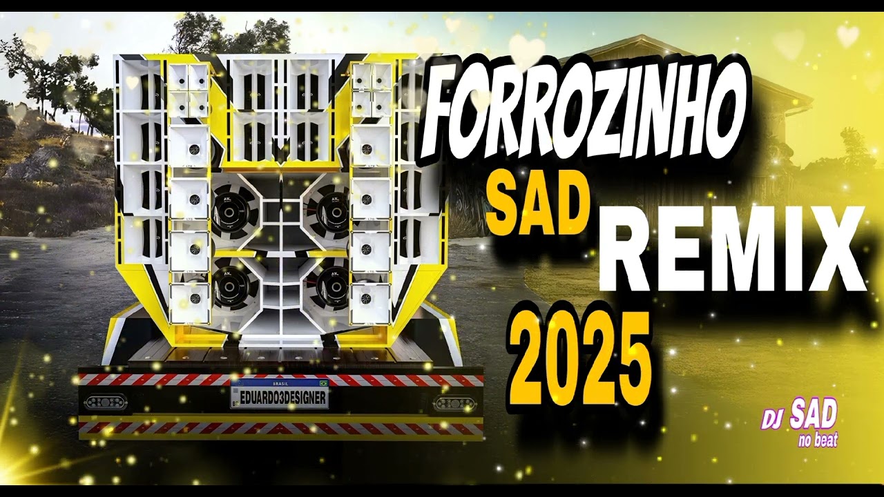 FORROZINHO SAD_REMIX 2025 - Me Pedoa ? 😭 Em ALTA QUALIDADE,  GRAVE, MÉDIO PARA PAREDÃO 😍💥💯