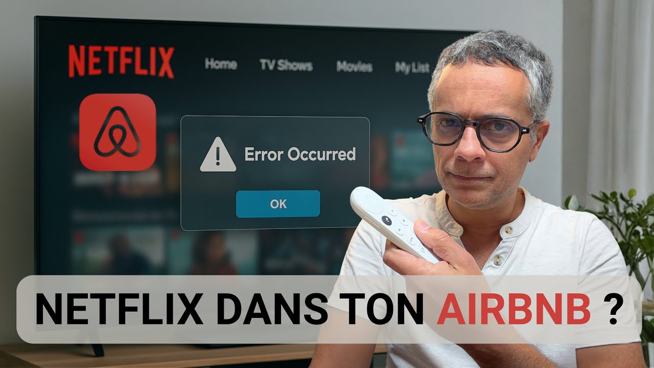 Arrête de donner ton Netflix aux voyageurs Airbnb : la vraie méthode pour proposer du streaming.