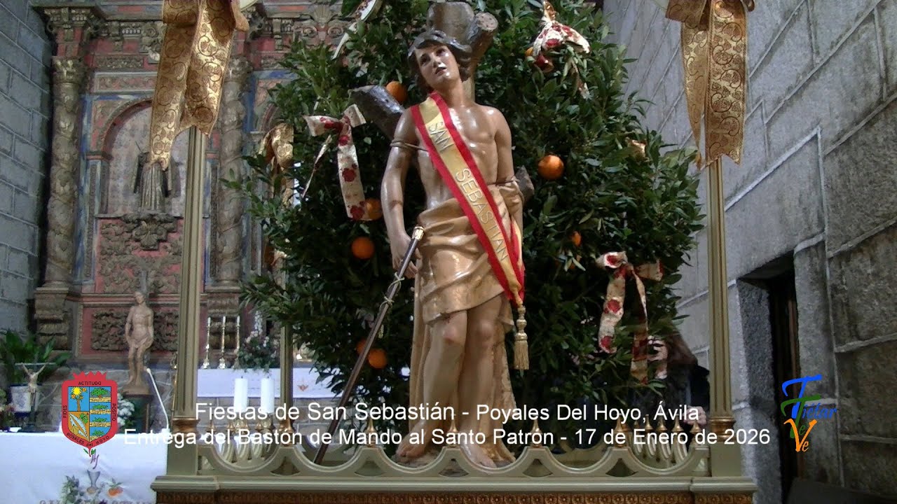 Entrega del Bastón de Mando al Santo Patrón - Fiestas de San Sebastián en Poyales del Hoyo 17 Enero