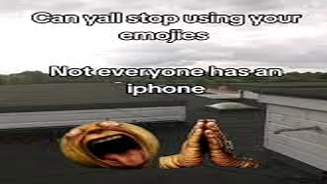 memes not everyone has on their iphone 🙏