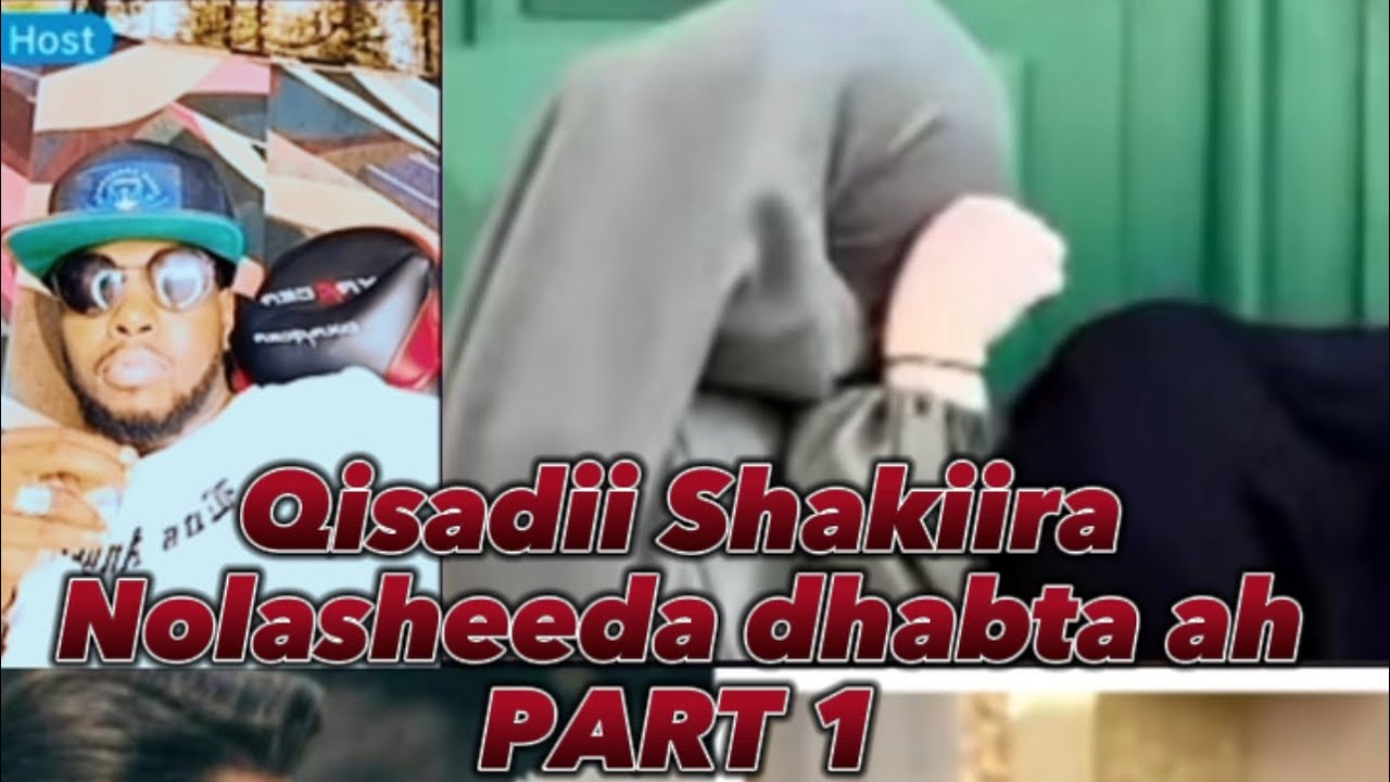 11.07.2023 SHAKIIRA SHEEKADEEDA DHABTA AH PART 1