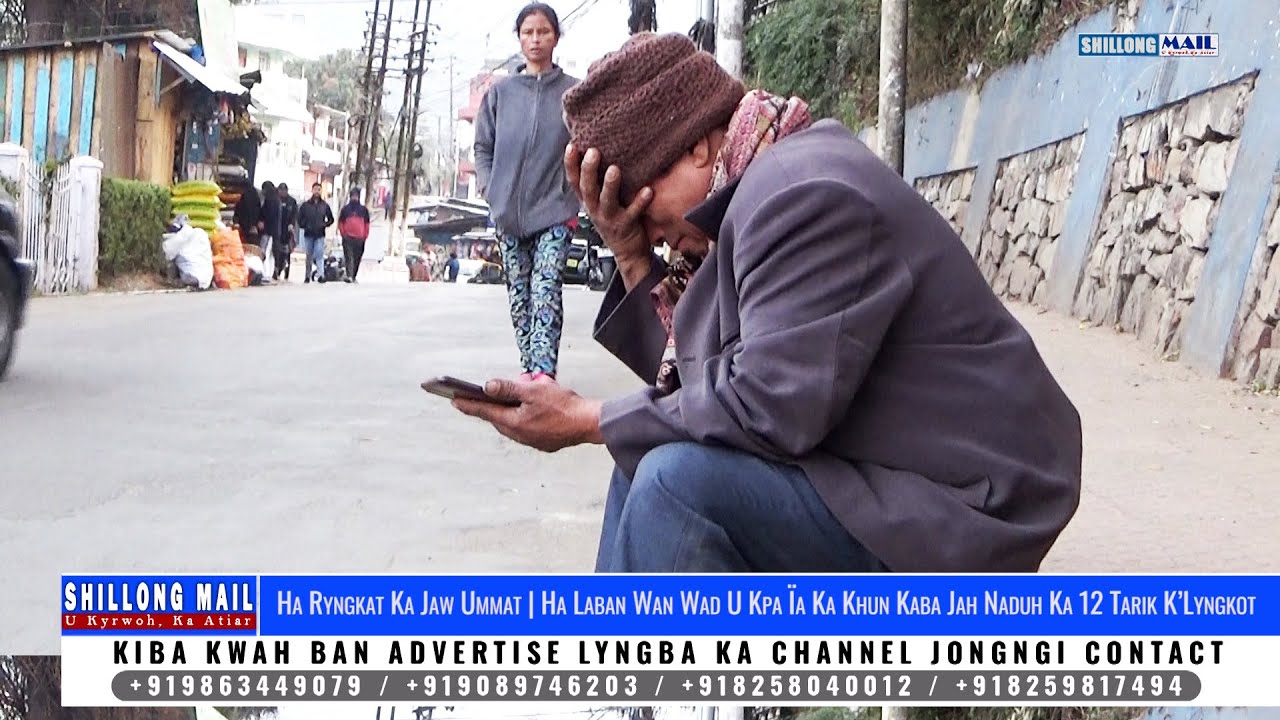 Ha Ryngkat Ka Jaw Ummat | Ha Laban Wan Wad U Kpa Ïa Ka Khun Kaba Jah Naduh Ka 12 Tarik K’Lyngkot