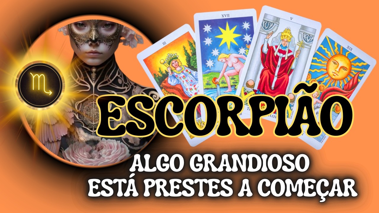 ♏ESCORPIÃO 😔SE PREPARA ESSA NOTÍCIA JÁ ESTÁ A CAMINHO DO SEU ENDEREÇO...