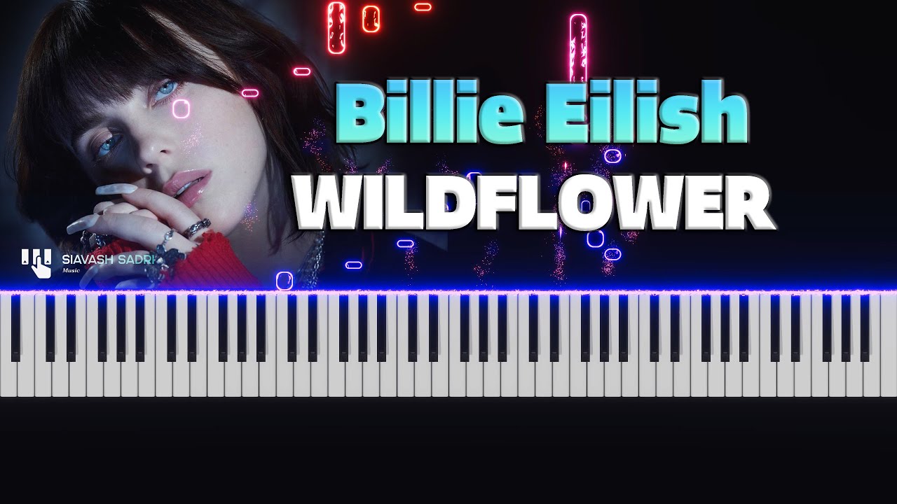 Billie Eilish - WILDFLOWER - Piano Tutorial