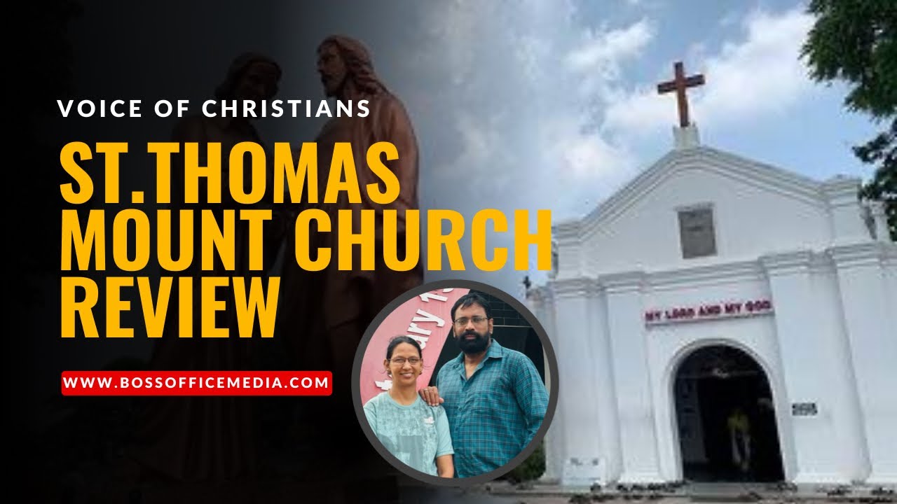 St. Thomas Mount Church | St. Thomas | Hillock  | St, Thomas Mount Church | Apostle |