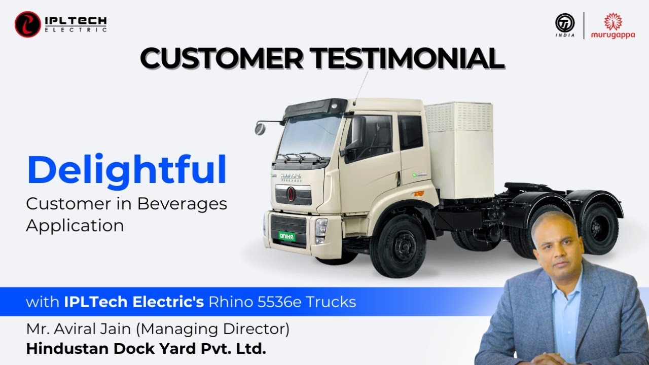 Customer Testimonial | Hindustan Dock Yard's Experience with IPLTech Electric's Rhino 5536e Trucks💯