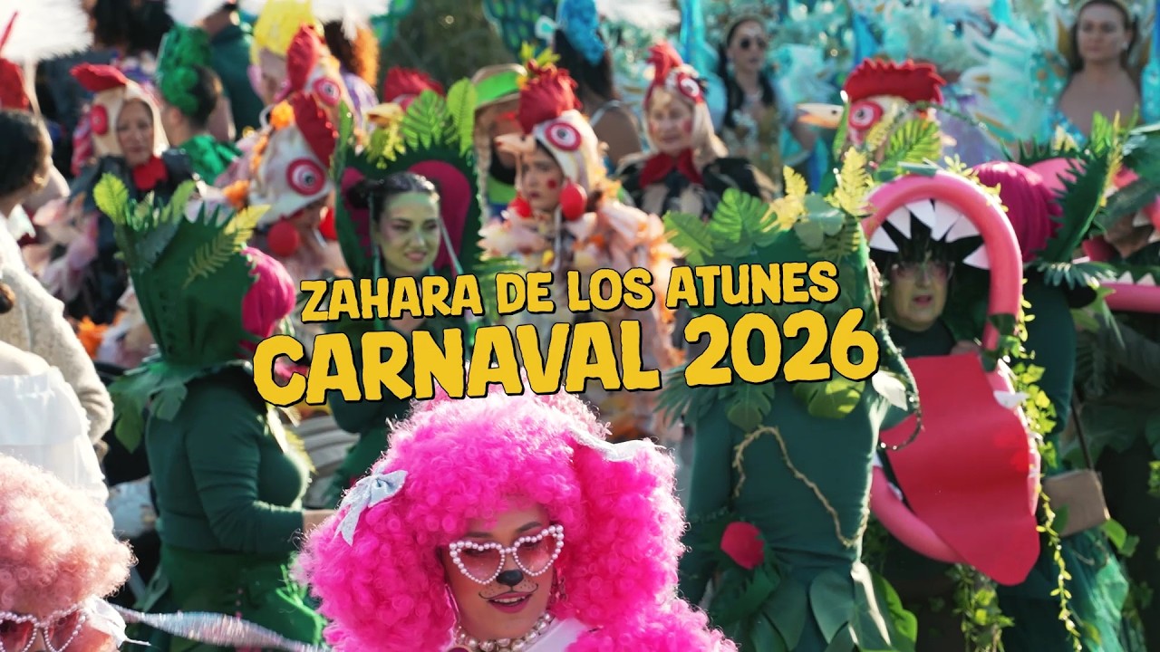 CARNAVAL DE ZAHARA DE LOS ATUNES 2026 [ RESUMEN ]