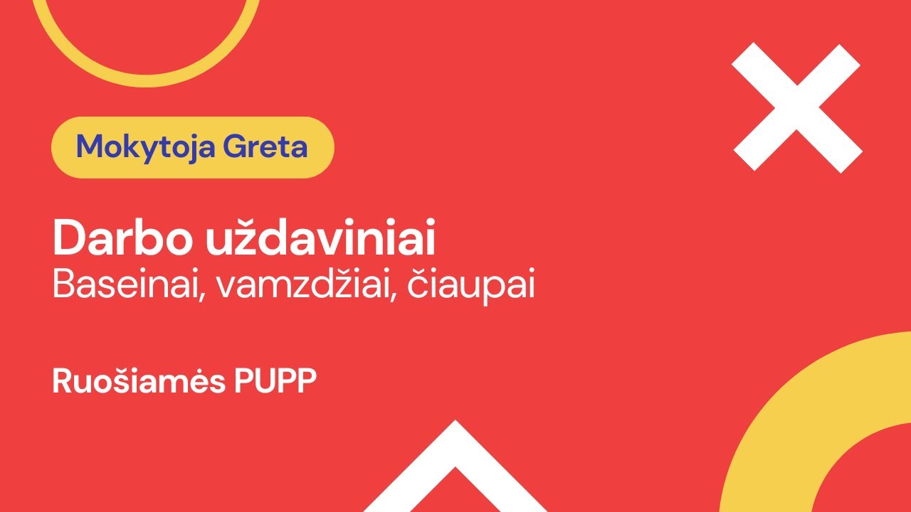 Darbo uždaviniai 10 klasė