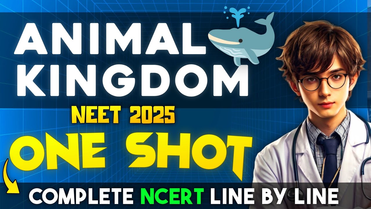 Complete ANIMAL KINGDOM ONE SHOT 🔥 (WITH TRICKS) IN 60 MINUTES | CLASS 11 BIOLOGY NEET 2025