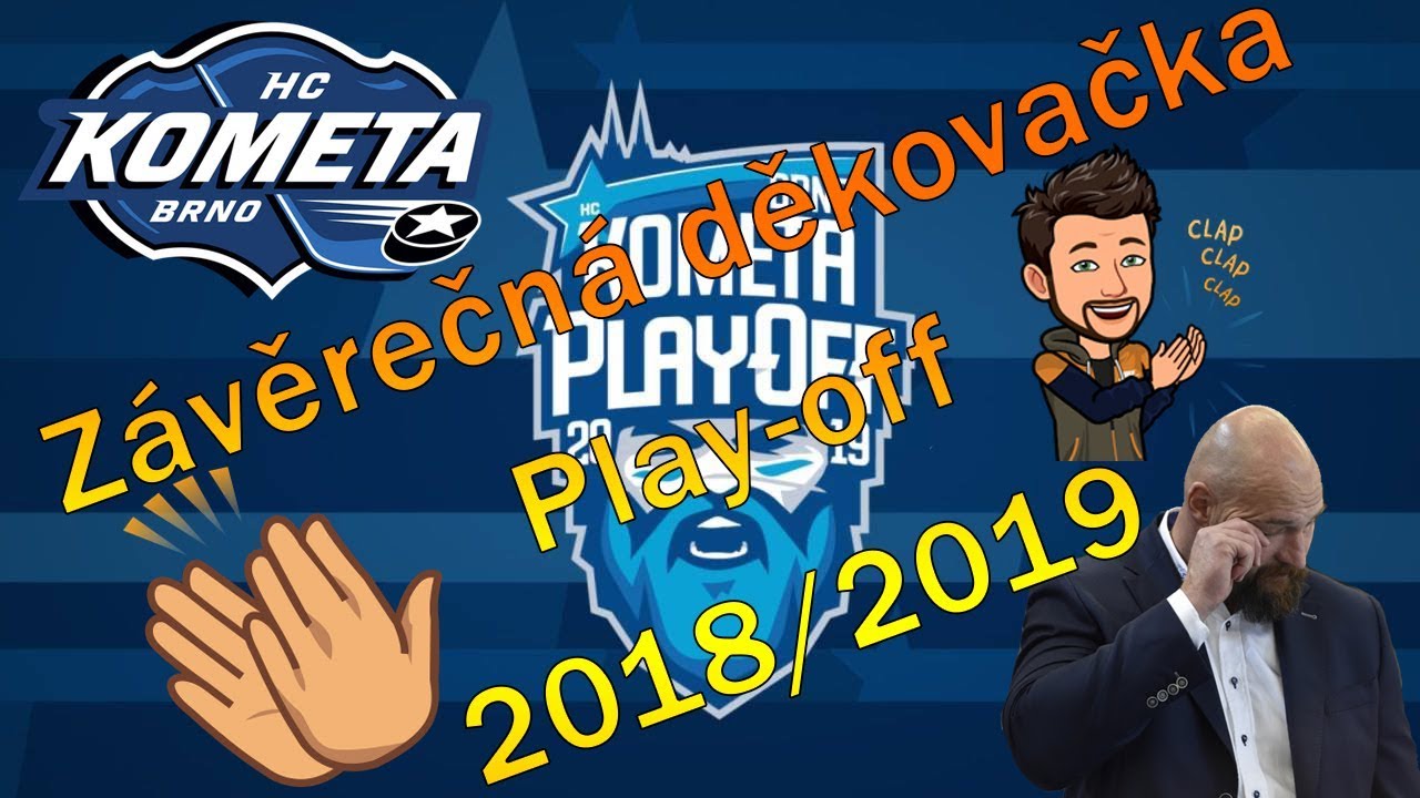 HC Kometa Brno závěrečná děkovačka Play-off 2018/2019