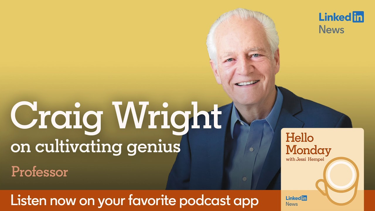 Hello Monday: Craig Wright on Cultivating Genius
