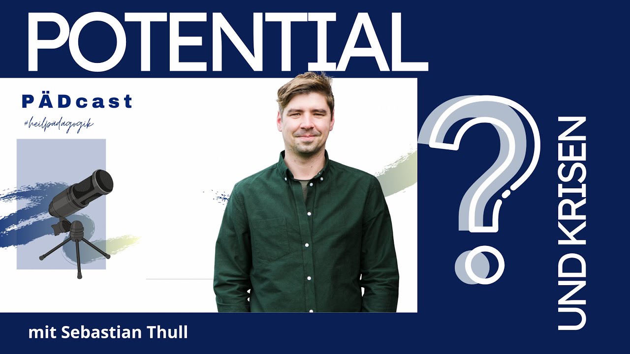 Wie geht Potentialentfaltung in der Krise, Sebastian Thull?