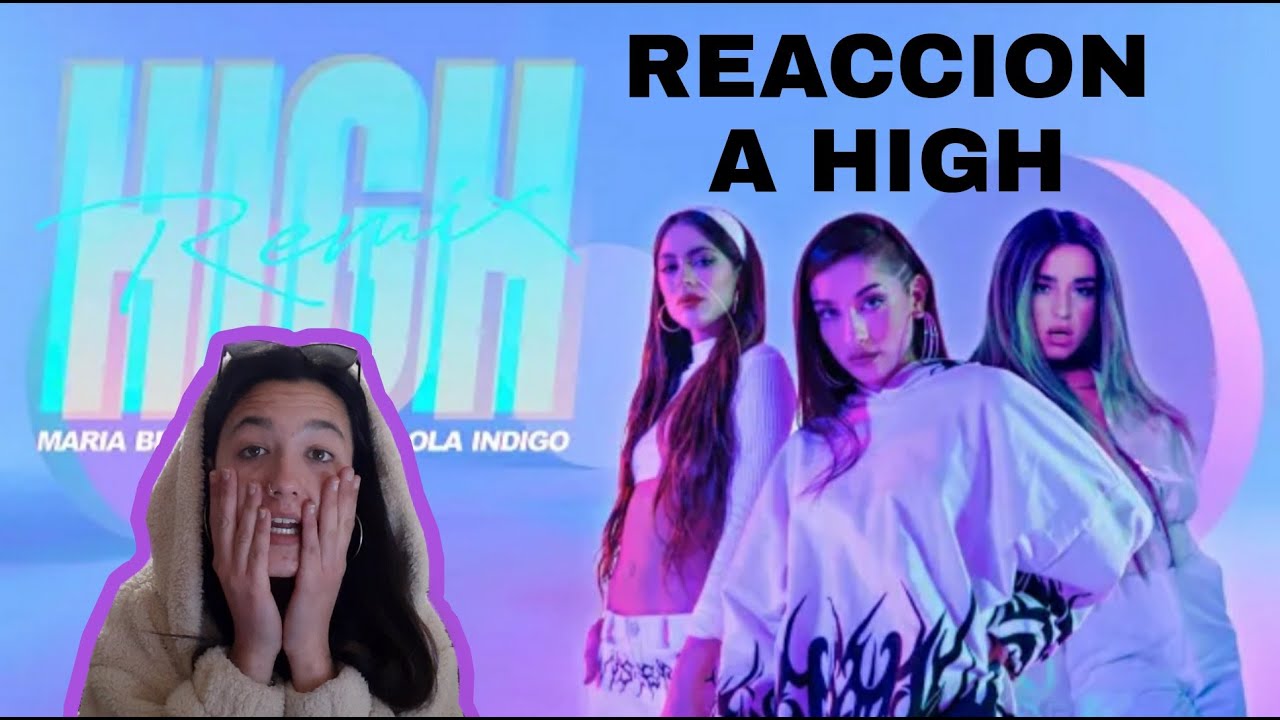 REACCION a Maria Becerra x TINI x Lola Indigo - High Remix (Official Video)