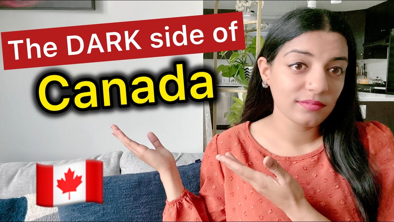 The ugly truth about life in Canada! 