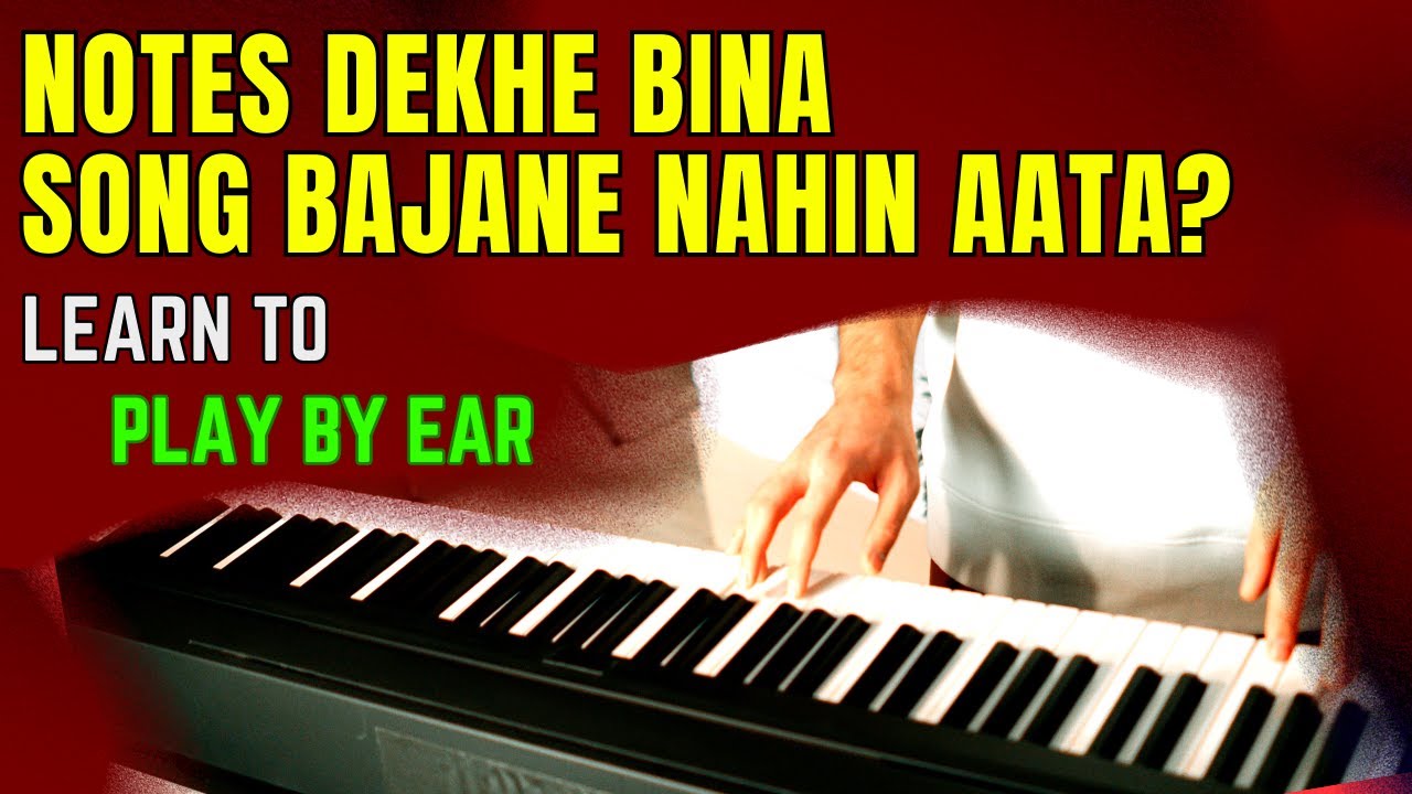 How To Play Hindi Songs on Piano By Ear Tutorial | Play Piano Song by Ear Tutorial