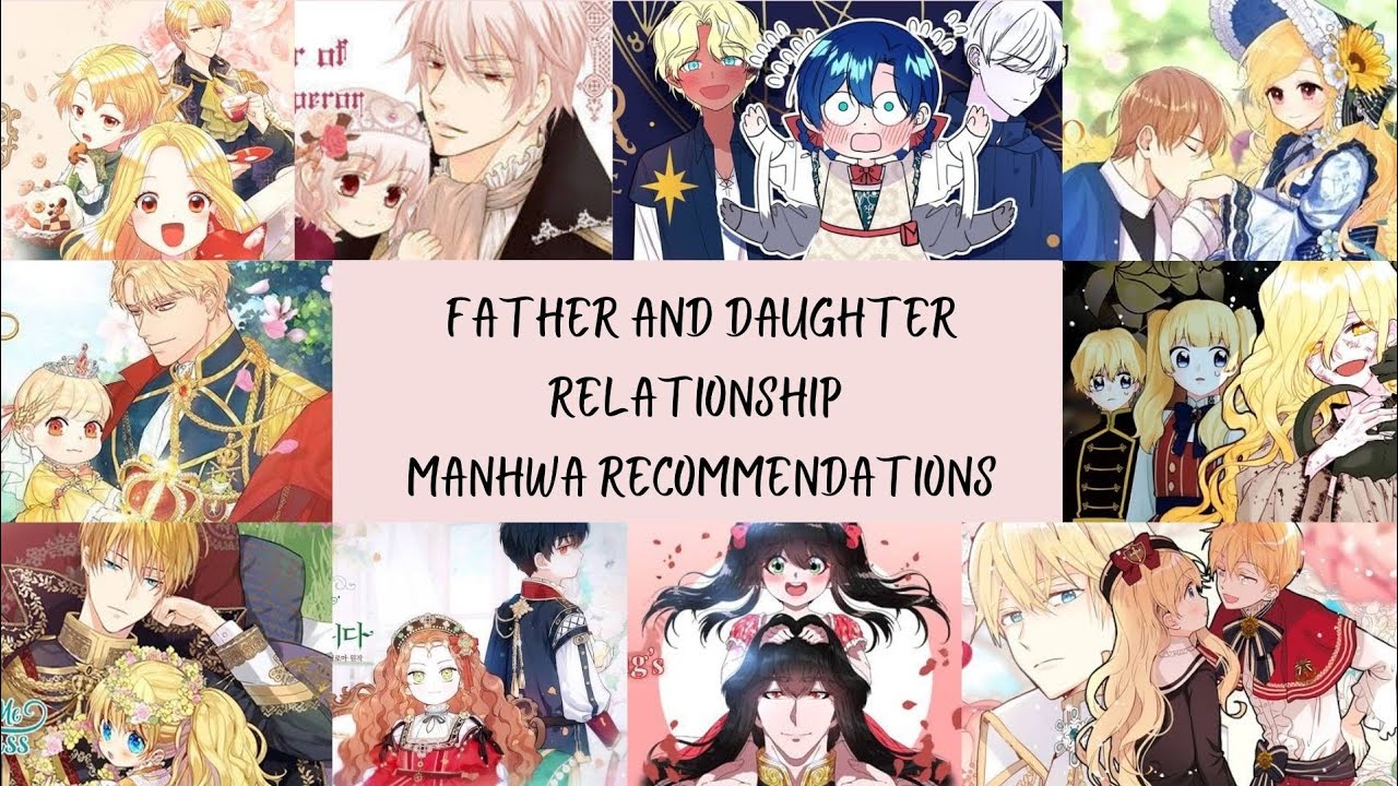 TOP 10 Father and Daughter Relationship | Manhwa Recommendations | Part 1