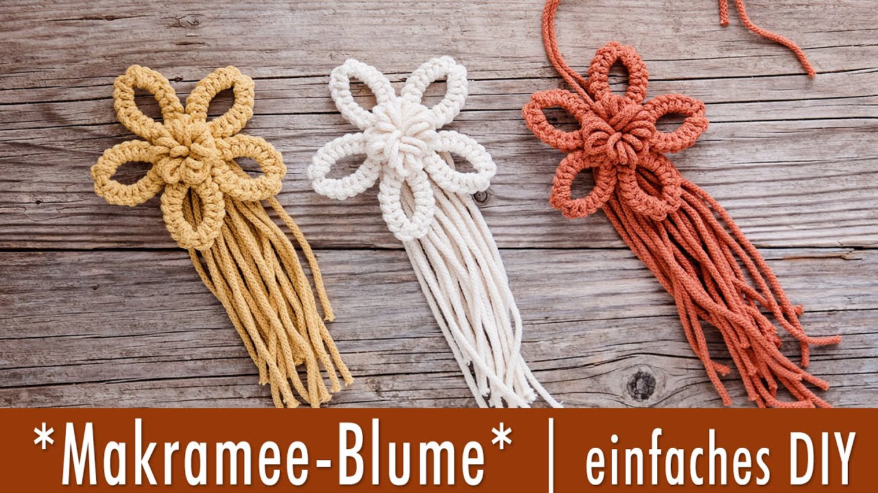 Makramee- Blumen knoten | recht einfach und auch für Anfänger geeignet | Schritt für Schritt DIY