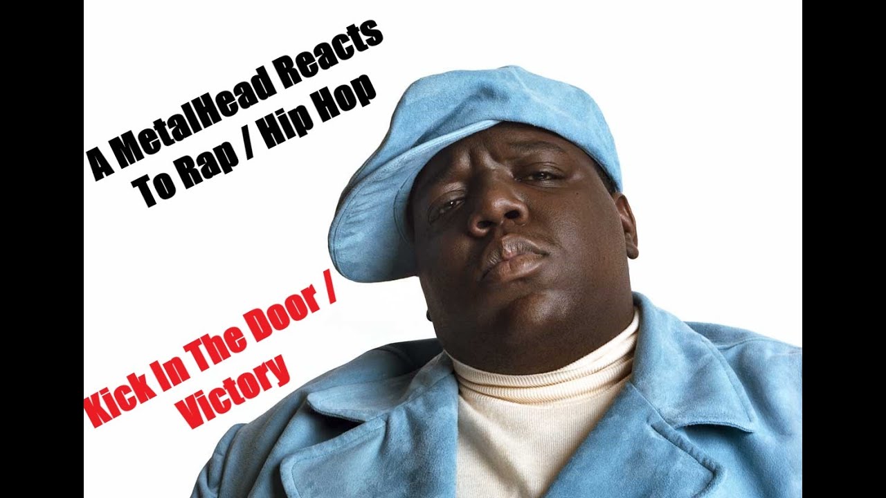 Kick In The Door / Victory By: Notorious B.I.G (A MetalHead Reacts To Rap / Hip Hop)