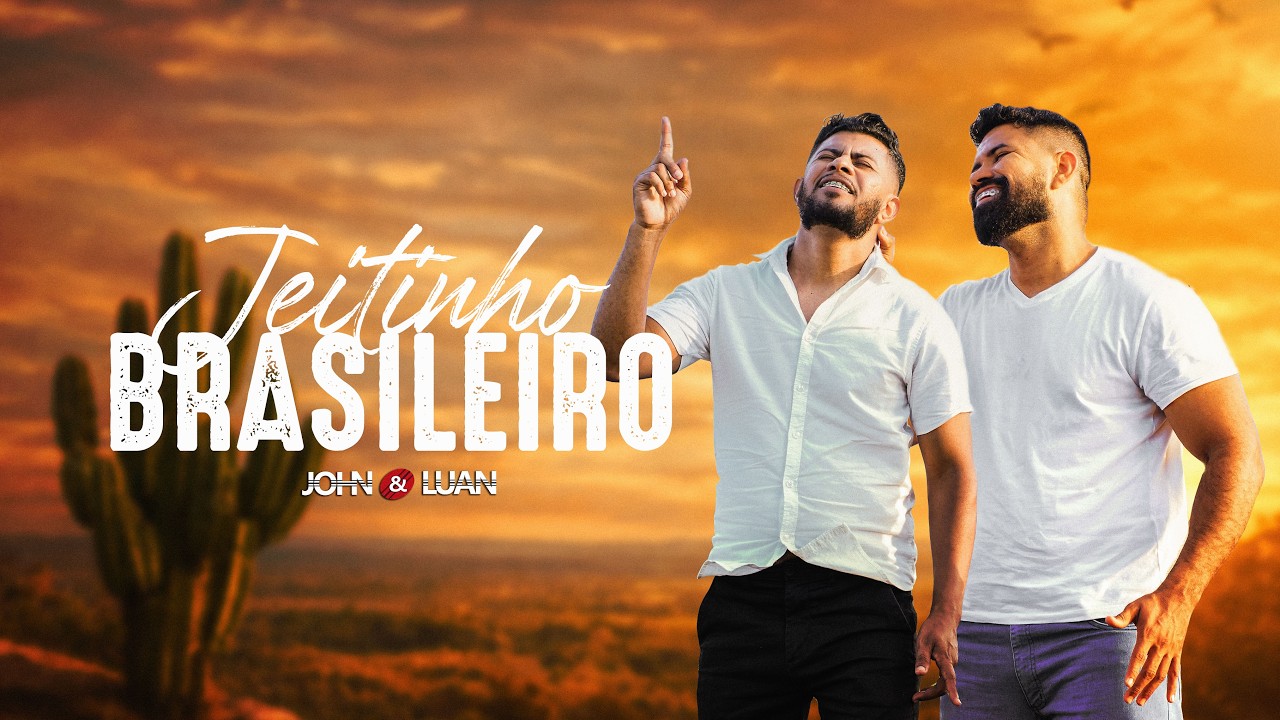 John e Luan - Jeitinho Brasileiro (Clipe Oficial) | Forró Gospel 2026